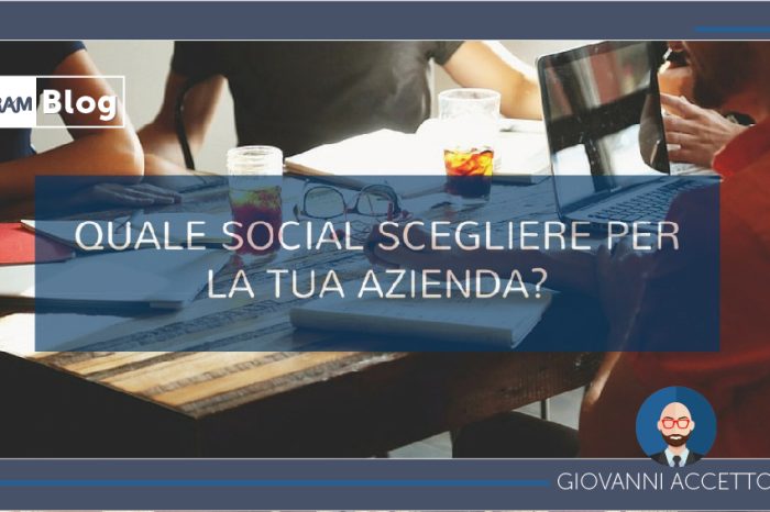 Come scegliere i social giusti per la tua azienda